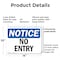 Signmission No Entry OSHA Notice Sign, Plastic, 14in W x 10in L, 2PK OS-2PACK-NS-P-1014-L-14518 - alternate 7